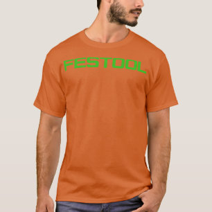 Festool Powertools  T-Shirt
