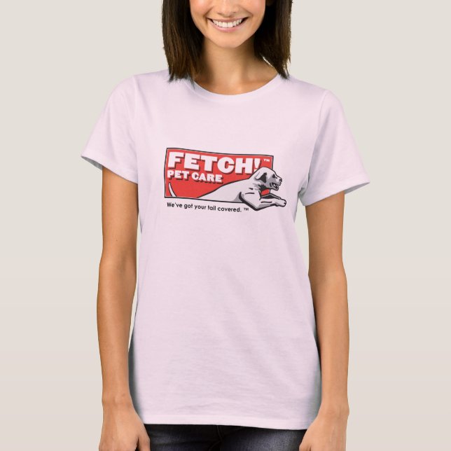 Fetch! Pet Care - Customizable T-Shirt (Front)