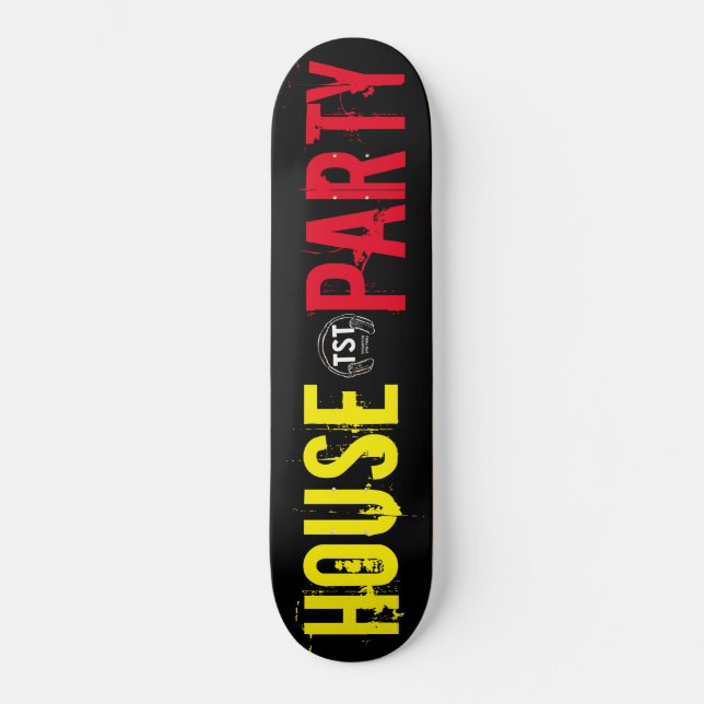 FÊTE À LA MAISON / TST Skateboard (Recto)