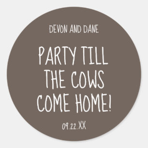 Fête jusqu'à la vaches rentrent Sticker Mariage