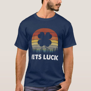 Fets Luck Retro Clover Leaf St Patricks Day Gifts T-Shirt