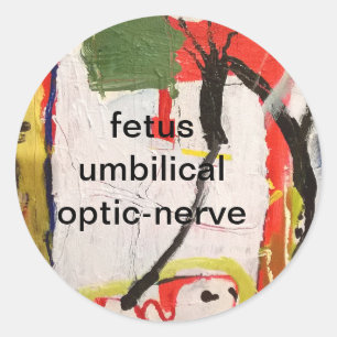 fetus optic-nerve Abstract by Hankamer Artjunkhaus Classic Round Sticker