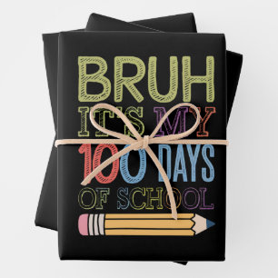 Feuille De Papier Cadeau Bruh C'est mes 100 jours d'école Drôle 100ème jour