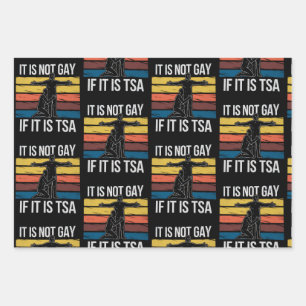 Feuille De Papier Cadeau Ce N'Est Pas Gay S'Il S'Agit De TSA Security LGBTQ