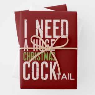 Feuille De Papier Cadeau J'ai besoin d'un énorme cocktail de Noël Drôle de 