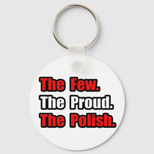 Few Proud Polish Keychain