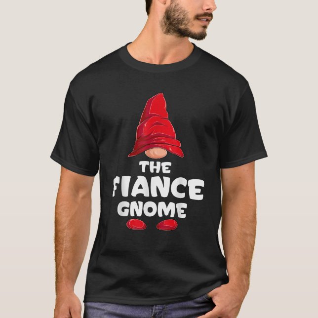 Fiance Gnome Matching Family Group Christmas Party T-Shirt (Front)