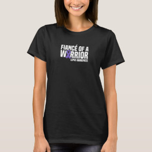 Fiance Of A Warrior Purple Ribbon Lupus Awareness T-Shirt