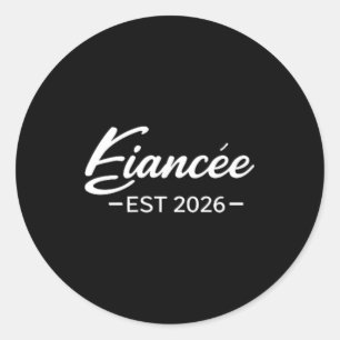 Fiancee 2026 Engaged Future Wife Wedding Classic Round Sticker