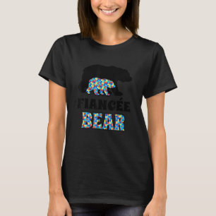 Fiancée Bear Autism Awareness T-Shirt