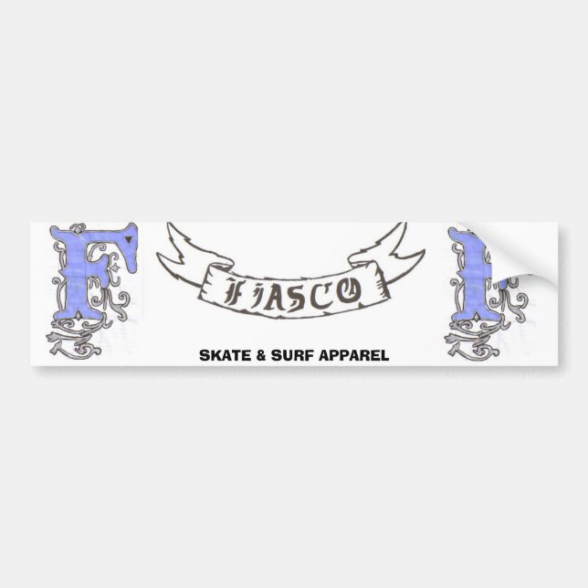 FIASCO BUMPER STICKER (Front)