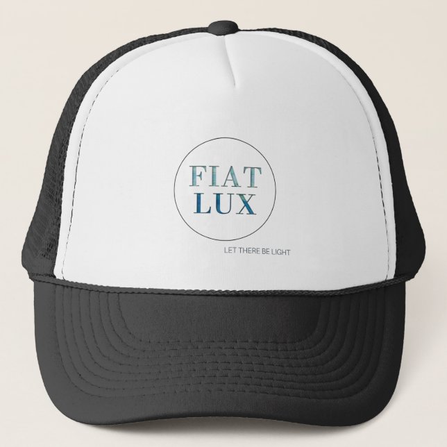 FIAT LUX | Let There be Light Trucker Hat (Front)