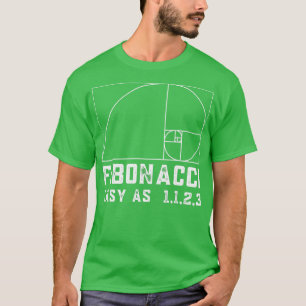 Fibonacci Day Easy As 1123  Funny for Math Teacher T-Shirt