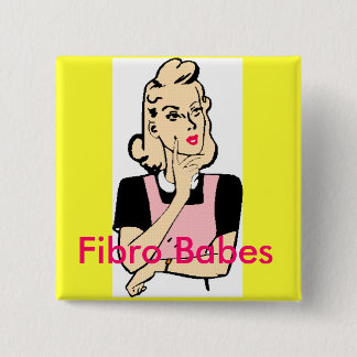 Fibro Babes 2 Inch Square Button