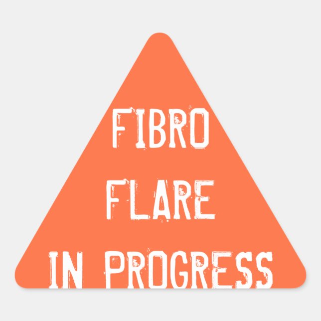 FIBRO FLARE IN PROGRESS - stickers (Front)