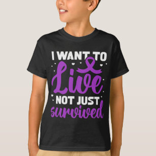 Fibro Warrior I Want To Live Not Just Survived  T-Shirt