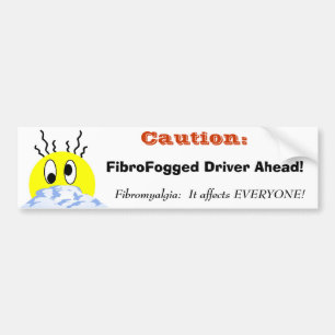 FibroFogged Driver Bumper Sticker