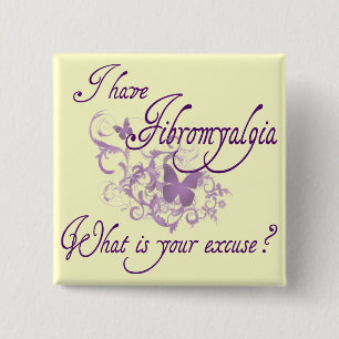 Fibromyalgia 2 Inch Square Button