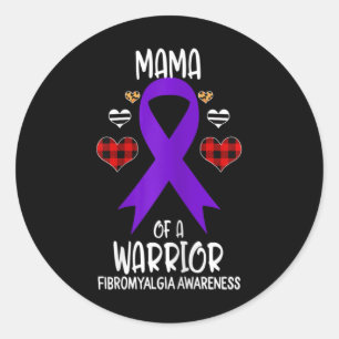 Fibromyalgia Awareness Mama Of A Warrior Mom Classic Round Sticker