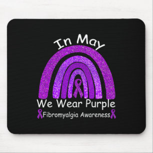 Fibromyalgia Awareness Rainbow In May We Wear Pur Mouse Pad