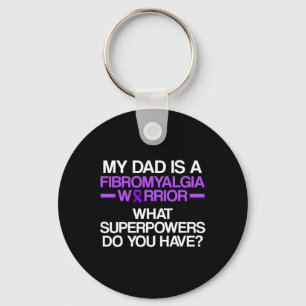 Fibromyalgia Awareness Survivor Dad Warrior 3 Keychain