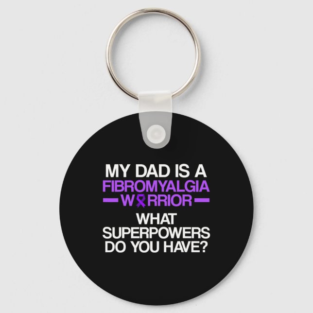 Fibromyalgia Awareness Survivor Dad Warrior 3  Keychain (Front)
