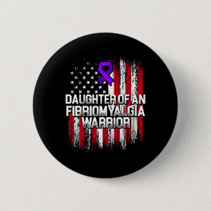 Fibromyalgia Awareness Survivor Daughter Warrior 3 2 Inch Round Button