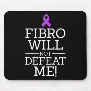 Fibromyalgia Awareness Warrior Fibro Will Not Defe Mouse Pad
