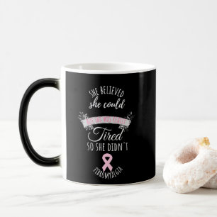 Fibromyalgia Awareness Warrior She Believed Magic Mug