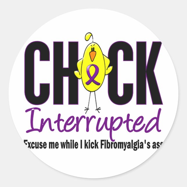 Fibromyalgia Chick Interrupted Classic Round Sticker (Front)