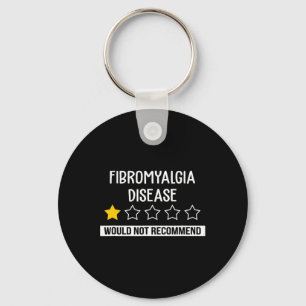 Fibromyalgia Disease Would Not Recommend Warrior A Keychain