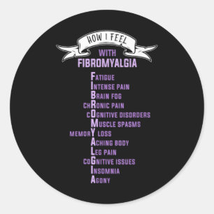 Fibromyalgia Sonie Amp Fibro Awareness This Is  Classic Round Sticker