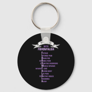 Fibromyalgia Sonie Amp Fibro Awareness This Is  Keychain