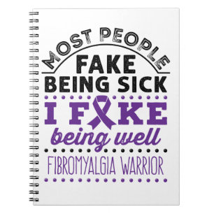 Fibromyalgia Warrior Fake Being Well Notebook