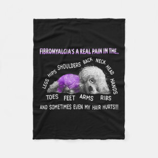 Fibromyalgia's A Real Pain Bichon Frise Dog 1 Fleece Blanket