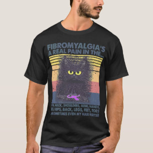 Fibromyalgia's A Real Pain In The Head Neck Should T-Shirt