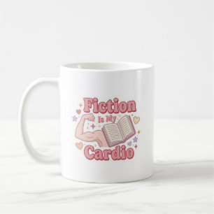 Fiction is my cardio - bookworm reading coffee mug