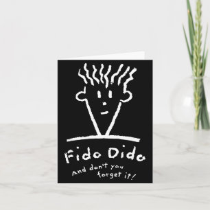 Fido Dido Face Don't You Forget It  Card