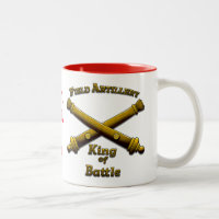 Field Artillery - King of Battle - Drinkware