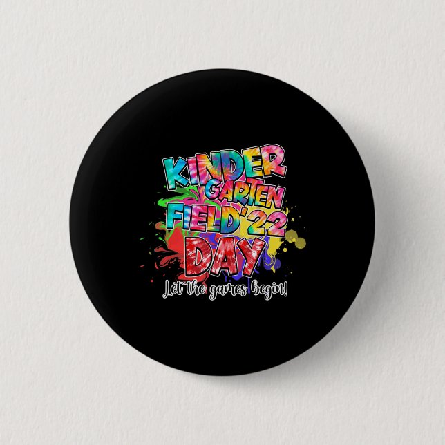 Field Day 2022 Kindergarten Let The Games Begin Ki 2 Inch Round Button (Front)