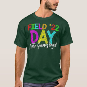 Field Day 2022 Let The Games Begin School Children T-Shirt