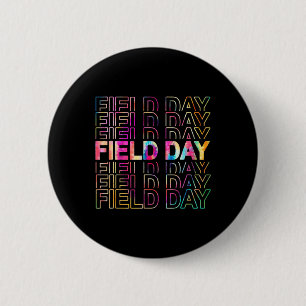 Field Day 2022 Tie Dye Fun TEACHER Students 81 2 Inch Round Button