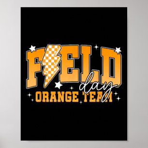 Field Day 2025 Orange Team Field Trip Color Team T Poster