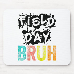 Field Day Fun Day Funny For Teacher Kids Field Day Mouse Pad