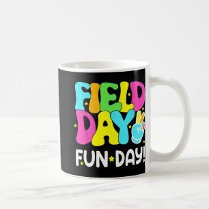 Field Day Fun Day Last Day Of School Teacher Stude Coffee Mug