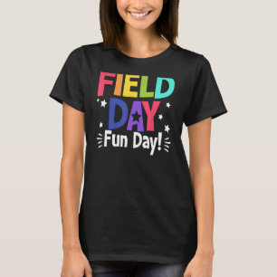Field Day Fun Day School Field Teacher Student T-Shirt