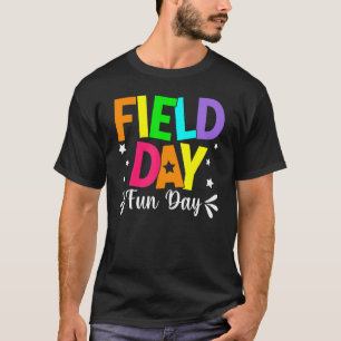 Field Day Fun Day School Trip Field Day Teacher Ki T-Shirt