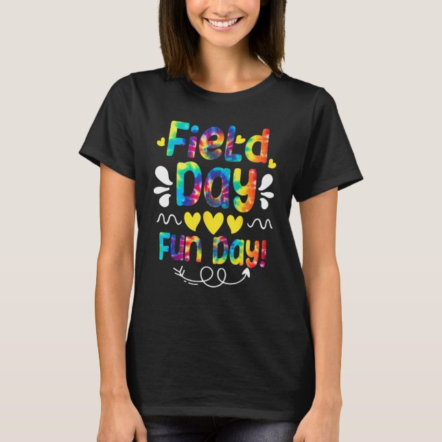 Field Day Fun Day Tie Dye Teacher Kids Last Day Of T-Shirt (Front)
