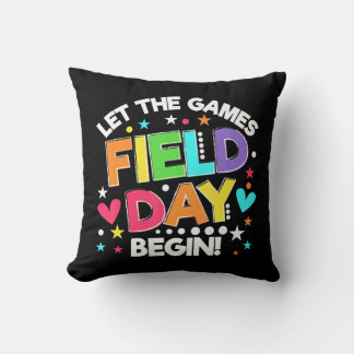 Field Day Let The Games Begin Kids Boys Girls Teac Throw Pillow