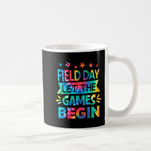 Field Day Let The Games Begin Tie Dye School Field Coffee Mug